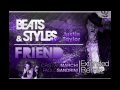 Beats and Styles feat. Justin Taylor - Friend ...