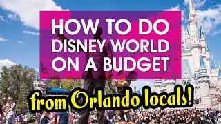 HOW To Do Disney World ON A BUDGET! How to plan a Disney vacation on a budget