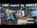 🩵 LOV React To Izuku Midoriya Vigilante ANGST Deku Season 6 League Of Villains Part 2 2 🩵