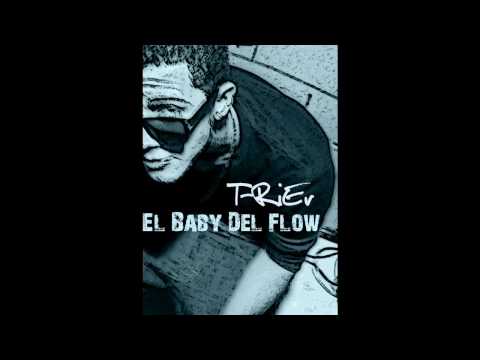 Tenlo Presente - T Rier El Baby Del Flow