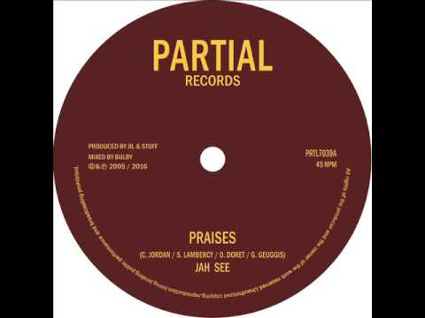 Jah See / Restless Mashaits - Praises - Partial Records 7