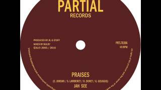 Jah See / Restless Mashaits - Praises - Partial Records 7" PRTL7039