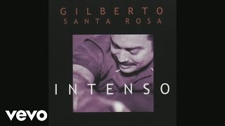 Gilberto Santa Rosa - La Agarro Bajando (Cover Audio)