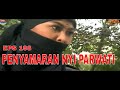 MAK LAMPIR EPS 198 PENYAMARAN NYI PARWATI Pembebasan Gendowor Dan Jaka