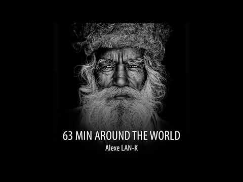 63 MIN AROUND THE WORLD (Ethnic Deep House dj set)