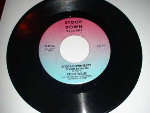 Chick Willis - Stoop-Down Baby Pt 1&2