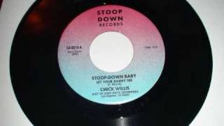 Chick Willis - Stoop-Down Baby Pt 1&2