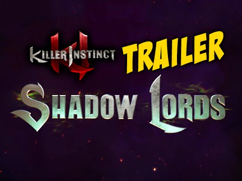 SHADOW LORDS Trailer: Killer Instinct S3 Finale
