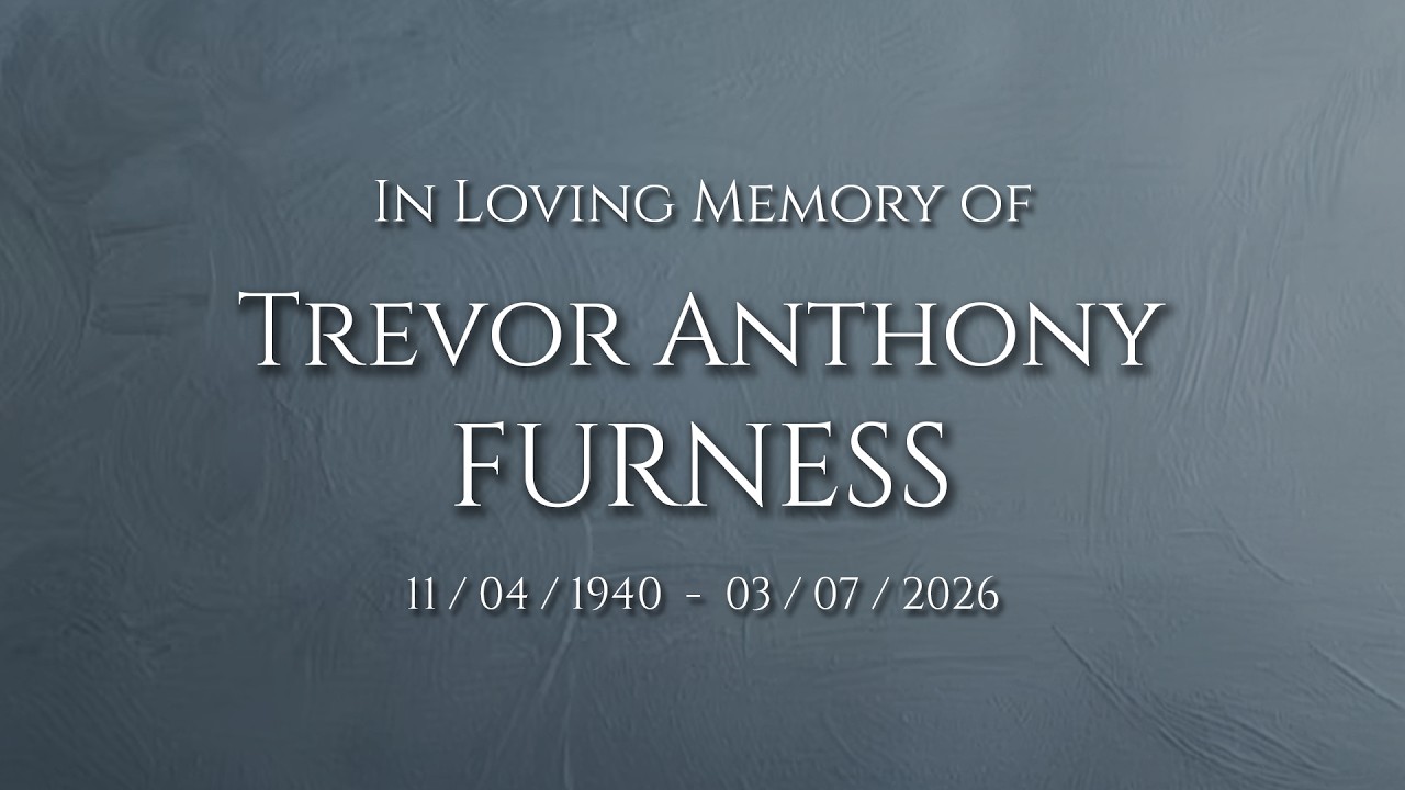 Memorial service livestream thumbnail for Trevor Anthony Furness
