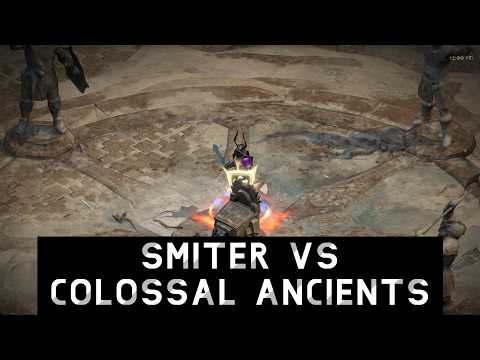 [D2R] Colossal Ancients with Smiter