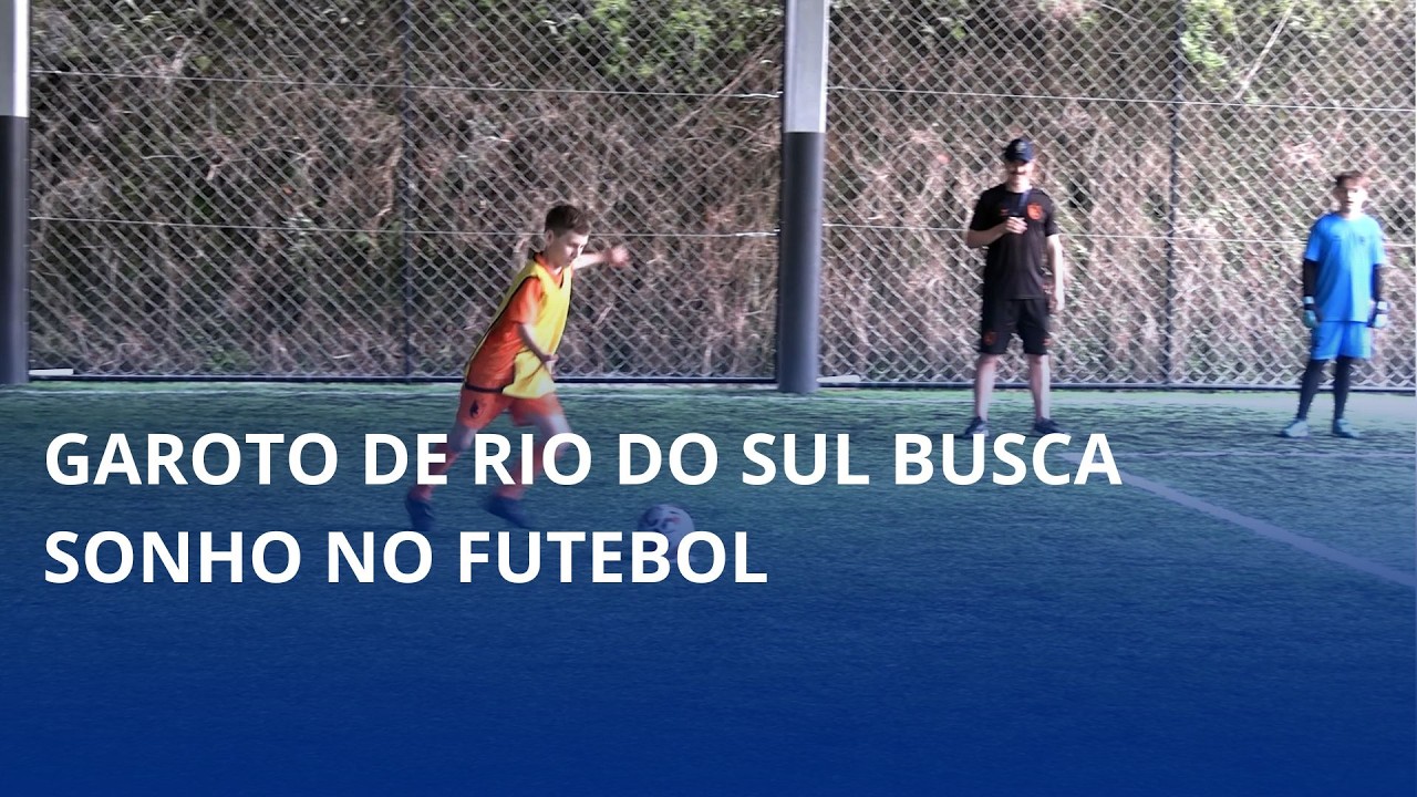 Rumo à Espanha. Menino de Rio do Sul busca sonho no futebol