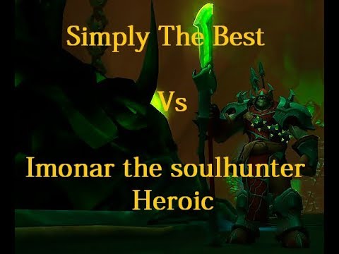 Simply The Best Vs Imonar The Soulhunter Heroic - Retribution Paladin PoV