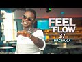 DJ FESTA FEEL THE FLOW 37 Mac Muga