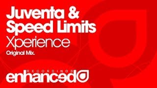Juventa & Speed Limits - Xperience (Original Mix) [OUT NOW]