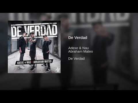 Adexe & Nau - De Verdad Ft. Abraham Mateo (Audio Oficial