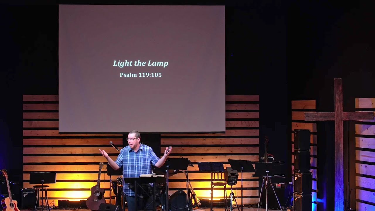 Light the Lamp - Psalm 119:105