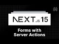 Next Js 15 Tutorial 74 Forms With Server Actions