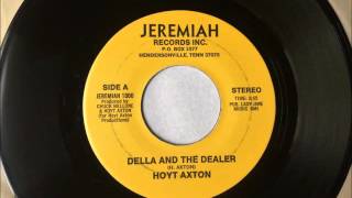 Della And The Dealer , Hoyt Axton , 1979 Vinyl 45RPM