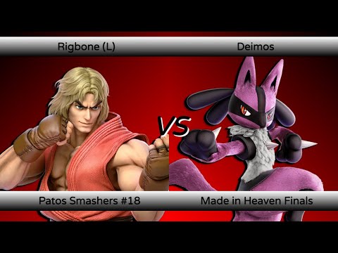 Patos Smashers #18 Made in Heaven Finals - Rigbone (C. Falcon, Ken/L) vs Deimos (Lucario, Bowser)