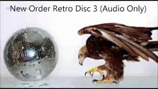New Order - Retro - Disc 3 Club Remixes (HQ Audio Only)