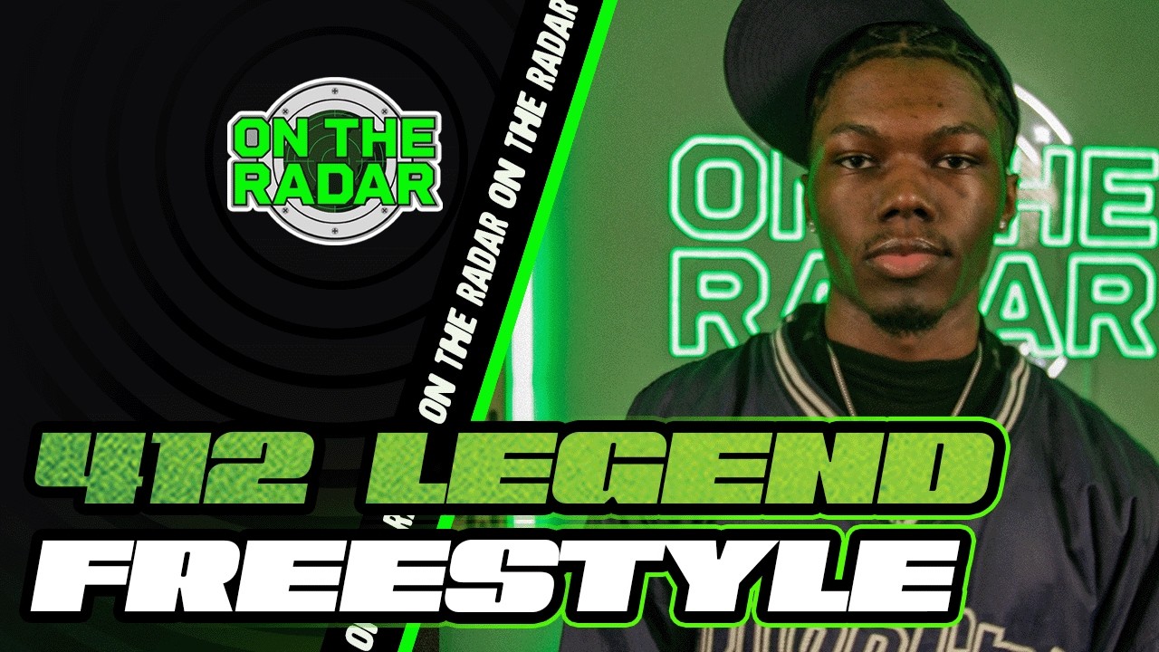 The 412 Legend "On The Radar" Freestyle