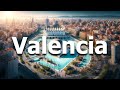 Valencia Spain - Travel Guide 2024