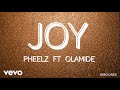 Pheelz ft Olamide 'JOY' 1 Hour Loop On NoireTV
