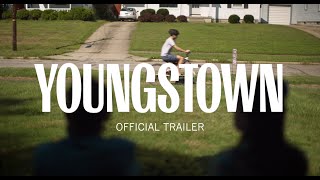 Youngstown | Official Trailer HD | 2021