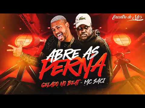 GELADO NO BEAT E MC SACI = AMOR DA SUA VIDA É 244 /ABRE AS PERNA