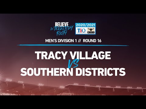 2020/21 TIO NTFL Men’s Division 1 – Round 16: Tracy Village vs Southern Districts