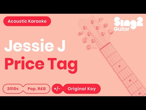 Jessie J - Price Tag (Acoustic Karaoke)
