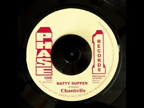PHASE ONE RECORDS - PRFS003 - Chantells - Natty Supper + Dub Mix (7inch)