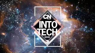 CN Williams - Into Tech [House] -  [Recorded 03-08-18]