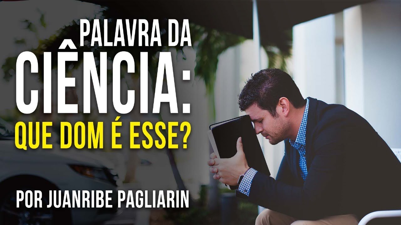 PALAVRA DA CIÊNCIA: QUE DOM É ESSE?
