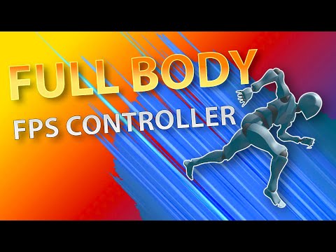 Full Body FPS Controller - Unity Tutorial #1