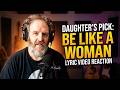 Our Daughter Picked This Song - Chris Rainbow - Be Like A Woman