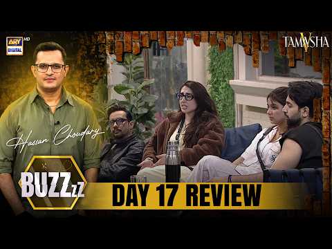 Buzz X Tamasha 5 | Day 17 | Review | Hassan Choudary | ARY Digital