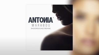 Antonia - Marabou | Moonsound Remix