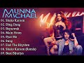 || Munna Michael Movie Song All | Tigar Shroff & Nidhhi Agerwal | ALL TIME SONGS ||