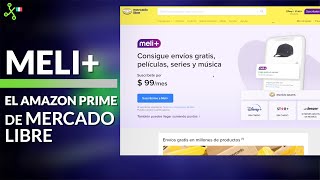 Meli+ es oficial en México: el Prime de Mercado Libre incluye envíos gratis, Disney+, Star+ y Deezer
