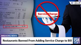Restaurants Banned From Adding Service Charge to Bill