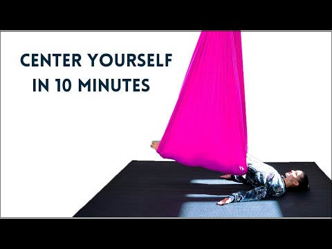 Aerial Yoga Class | Center Yourself in 10 Minutes