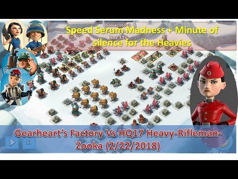 Speed Serum Madness! Gearheart Factory 🏭 / HQ17 Unboosted (02/22/2018)| Boom Beach
