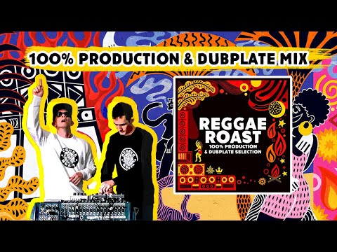 Reggae Roast 100% Original Production & Dubplate Mix