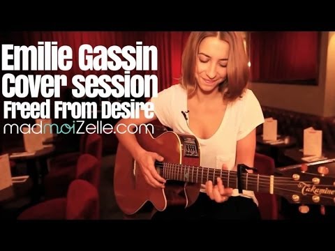 Cover Session - Emilie Gassin - Freed from desire (Gala)