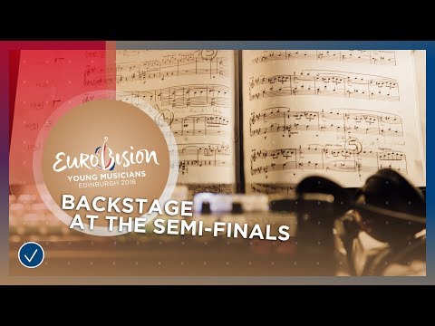 Backstage at the Semi-Finals of Eurovision Young Musicians 2018