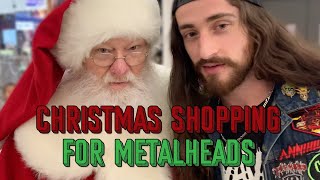 Weihnachtseinkäufe für Metalheads