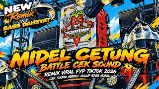 Download lagu DJ MIDEL CETUNG BATTLE CEK SOUND BASS DAHSYAT  mp3