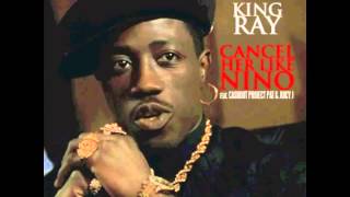 King Ray ft. Cashout, Project Pat & Juicy J - "Cancel Her" (Produced by Nard & B)