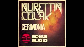 Nurettin Colak - Cerimonia (Original Mix) [Arisa Audio]